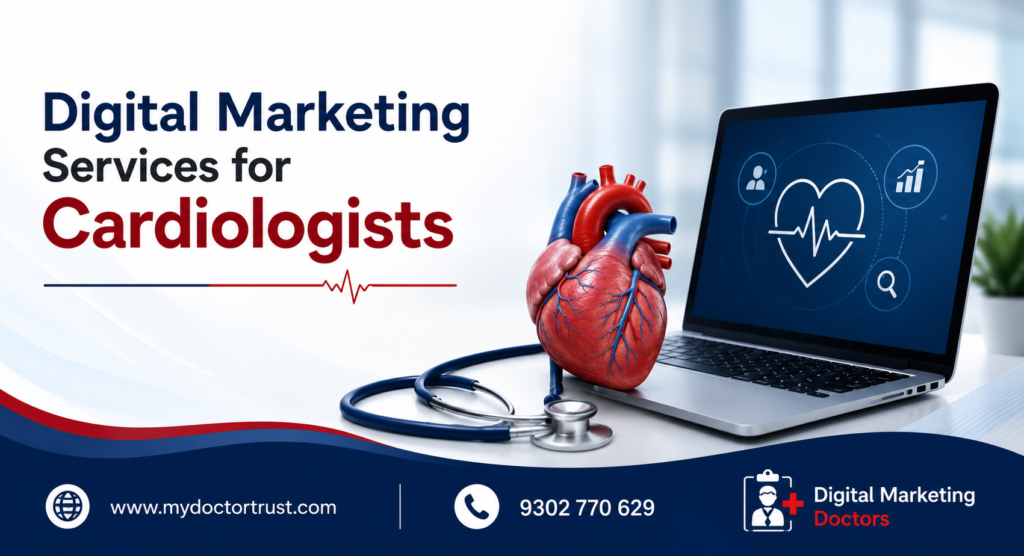 Digital Marketing Services for Cardiologists