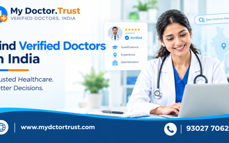 Find Verified Doctors in India: A Complete Guide to Choosing the Right Doctor