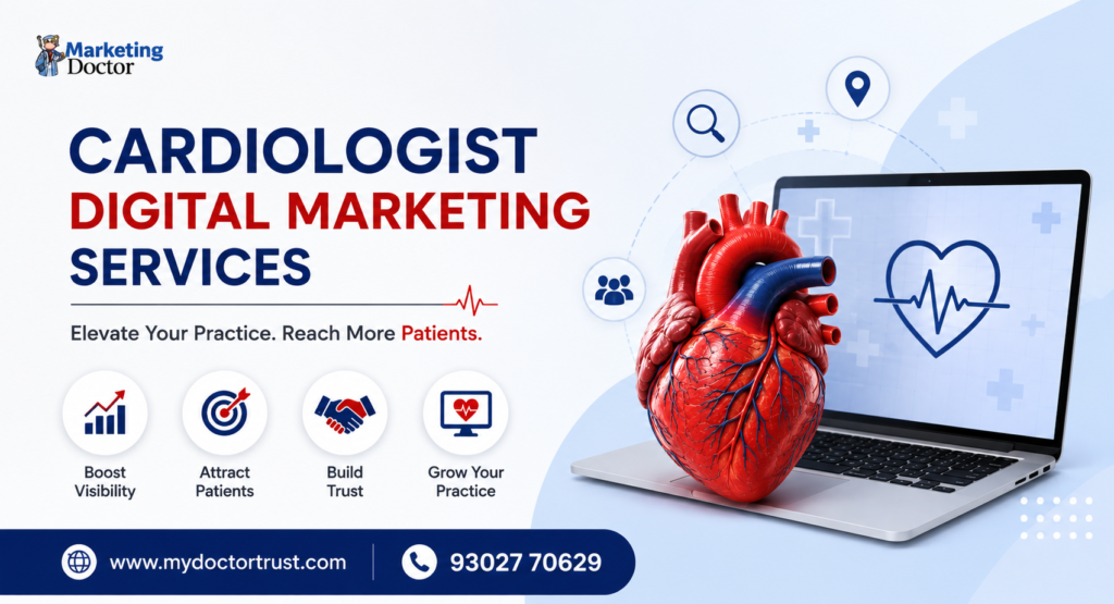 Cardiologist Digital Marketing Services: Elevate Your Practice