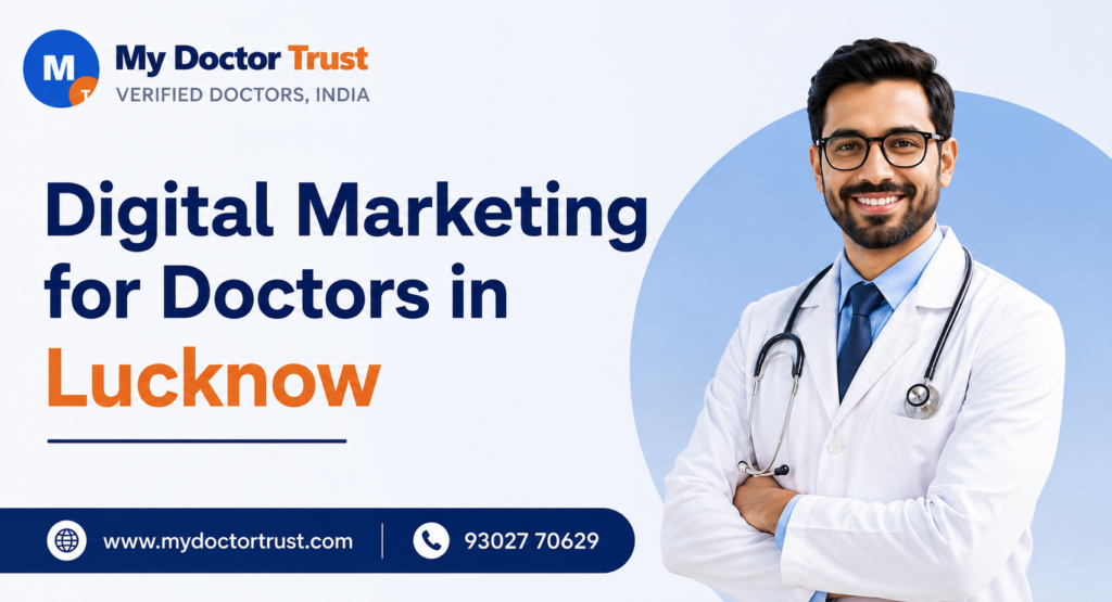 Digital Marketing for Doctors in Lucknow: Grow Your Practice