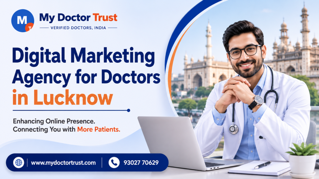 Digital Marketing Agency for Doctors in Lucknow: Grow Your Patient Reach