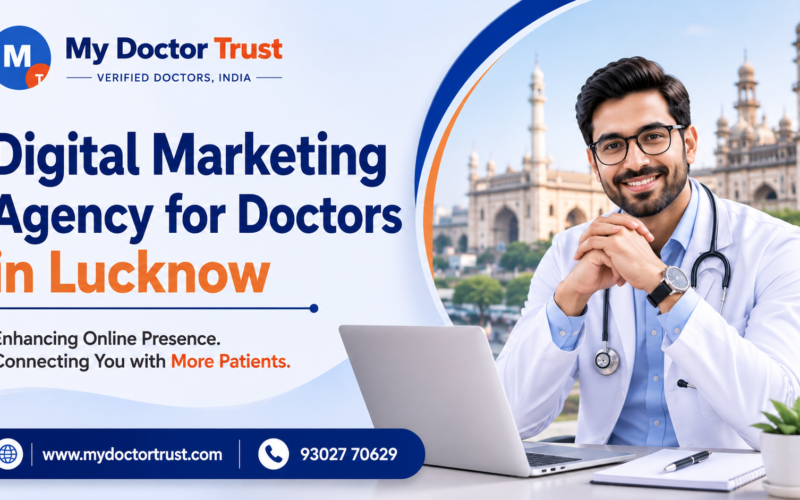 Digital Marketing Agency for Doctors in Lucknow: Grow Your Patient Reach
