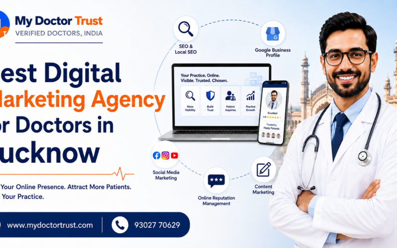 Best Digital Marketing Agency for Doctors in Lucknow: Build a Strong Online Presence