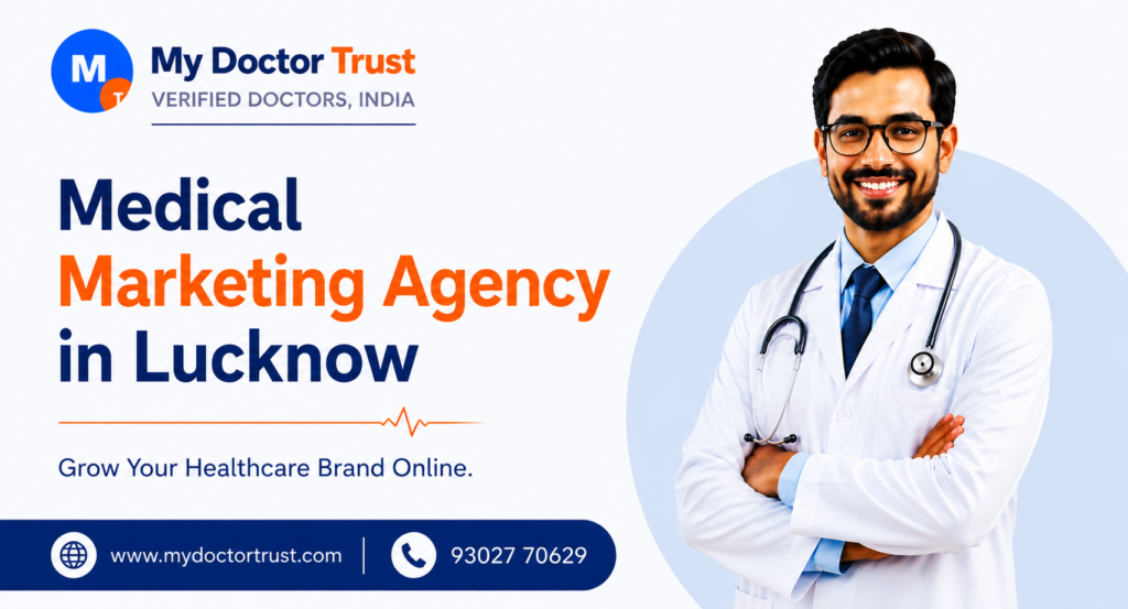Medical Marketing Agency in Lucknow: Strengthen Your Healthcare Brand