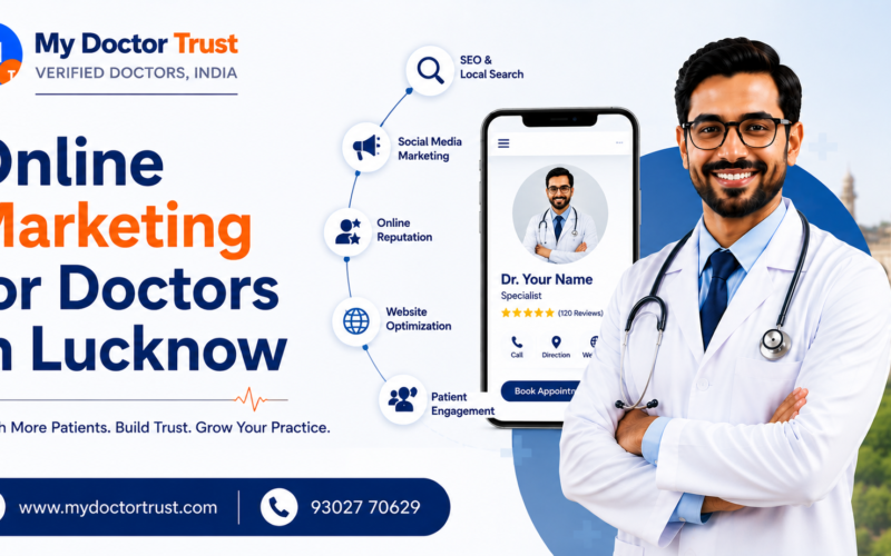 Online Marketing for Doctors in Lucknow: Build a Strong Digital Presence