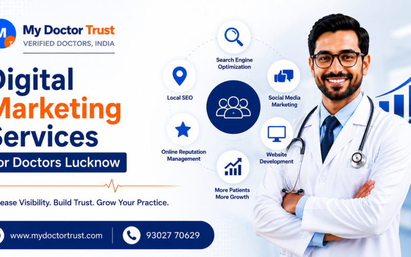 Digital Marketing Services for Doctors Lucknow: Grow With Confidence