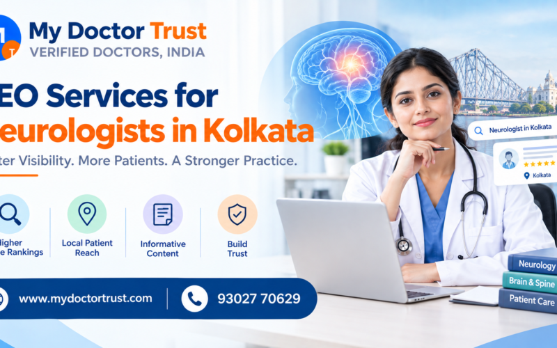 SEO Services for Neurologists in Kolkata: Build a Strong Digital Presence
