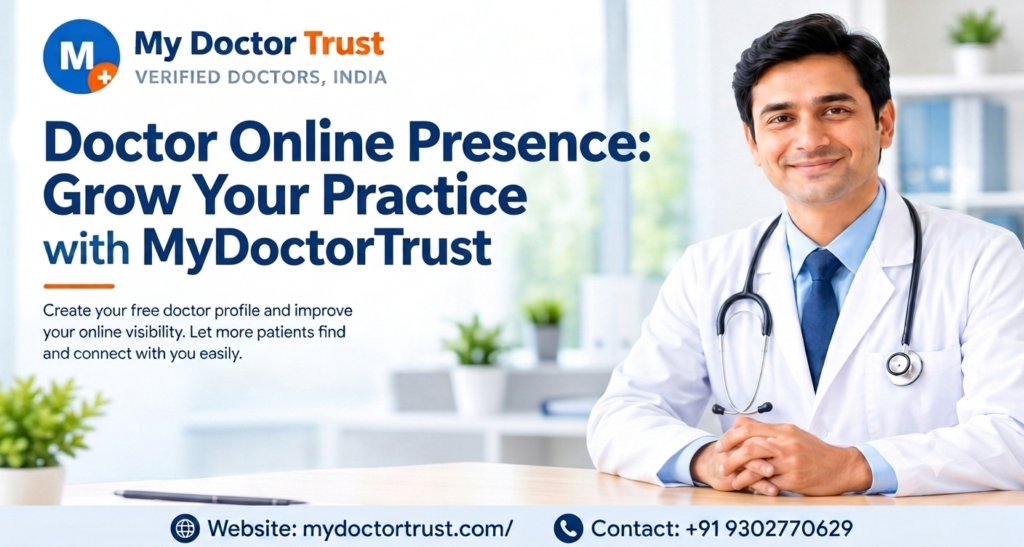 Doctor Online Presence: Grow Your Practice with MyDoctorTrust