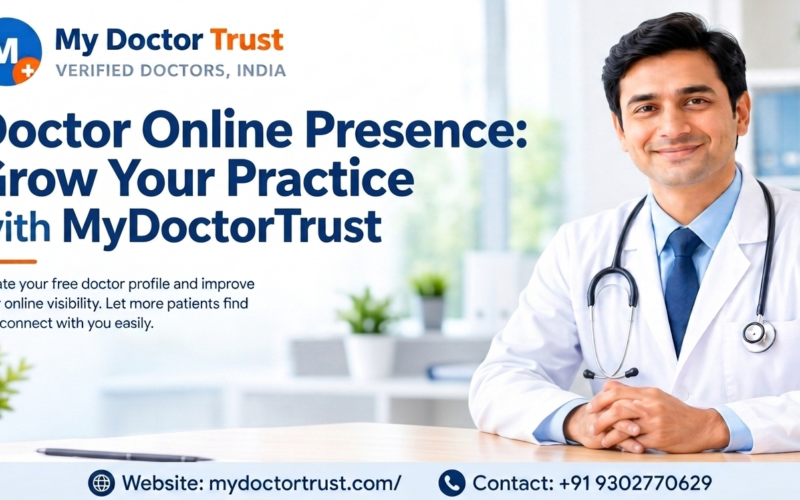 Doctor Online Presence: Grow Your Practice with MyDoctorTrust
