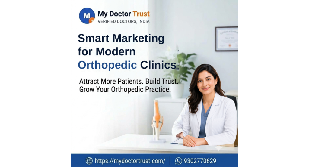 Best Digital Marketing for Orthopedic Doctors: Grow Your Practice