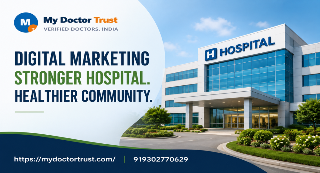 How Hospitals Can Build a Powerful Digital Presence Smartly