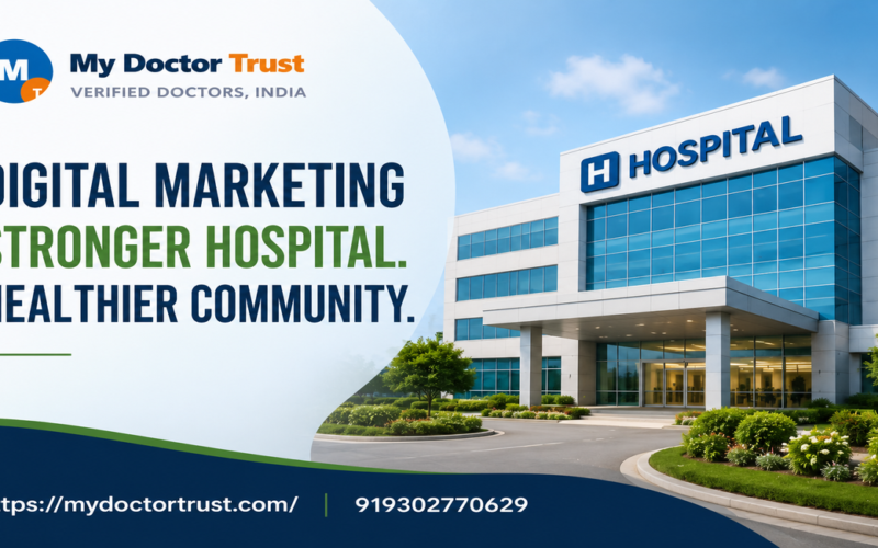 How Hospitals Can Build a Powerful Digital Presence Smartly